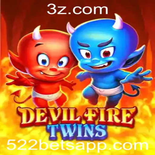 Descubra o Empolgante Jogo DevilFireTwins e a Estratégia 522 Bet