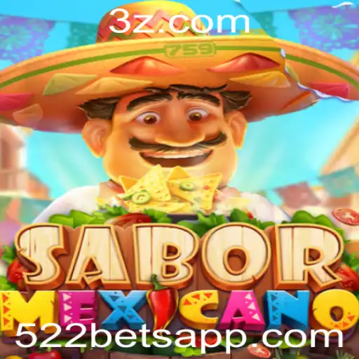 Explorando o Empolgante Mundo do Jogo SaborMexicano com 522 bet